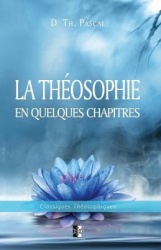 La Theosophie en quelques chapitres