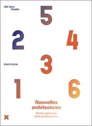 Nouvelles Architectures - Fonds Regionaux D'Art Contemporain