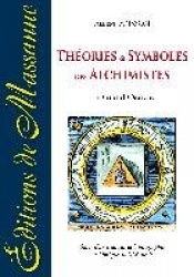 Théories et symboles des Alchimistes