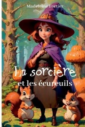 La sorcière et les écureuils