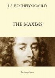 The Maxims (Bilingual Edition - French Text, with a Revised English Tr