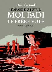 Moi, Fadi, le frère vole