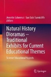Natural History Dioramas – Traditional Exhibits for Current Educational Themes - Science Educational Aspects