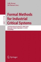 Formal Methods for Industrial Critical Systems - 23rd International Conference, FMICS 2018, Maynooth, Ireland, September 3-4, 20
