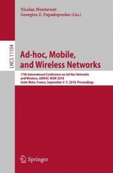 Ad-hoc, Mobile, and Wireless Networks - 17th International Conference on Ad Hoc Networks and Wireless, ADHOC-NOW 2018, Saint-Mal