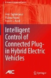 Intelligent Control of Connected Plug-in Hybrid Electric Vehicles