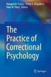 The Practice of Correctional Psychology