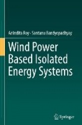 Wind Power Based Isolated Energy Systems