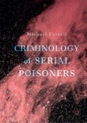 Criminology of Serial Poisoners
