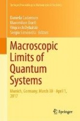 Macroscopic Limits of Quantum Systems : Munich, Germany, March 30 - April 1, 2017