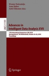 Advances in Intelligent Data Analysis XVII - 17th International Symposium, IDA 2018, ’s-Hertogenbosch, The Netherlands, October 