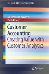 Customer Accounting : Creating Value with Customer Analytics