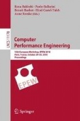 Computer Performance Engineering - 15th European Workshop, EPEW 2018, Paris, France, October 29-30, 2018, Proceedings