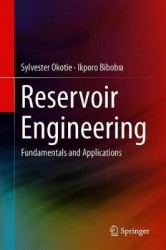 Reservoir Engineering - Fundamentals and Applications
