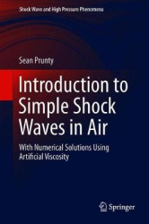 Introduction to Simple Shock Waves in Air : With Numerical Solutions Using Artificial Viscosity