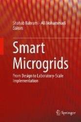 Smart Microgrids : From Design to Laboratory-Scale Implementation