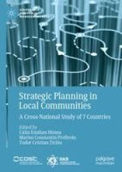 Strategic Planning in Local Communities : A Cross-National Study of 7 Countries