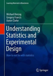 Understanding Statistics and Experimental Design : How to Not Lie with Statistics