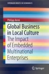 Global Business in Local Culture - The Impact of Embedded Multinational Enterprises