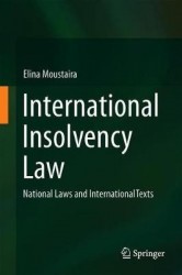 International Insolvency Law : National Laws and International Texts