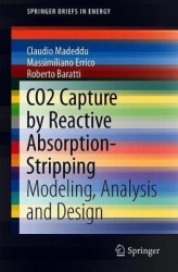 CO2 Capture by Reactive Absorption-Stripping : Modeling, Analysis and Design