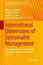 International Dimensions of Sustainable Management : Latest Perspectives from Corporate Governance, Responsible Finance and