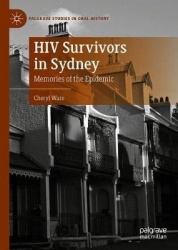 HIV Survivors in Sydney : Memories of the Epidemic