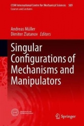Singular Configurations of Mechanisms and Manipulators