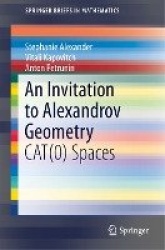 An Invitation to Alexandrov Geometry : CAT(0) Spaces