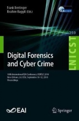 Digital Forensics and Cyber Crime : 10th International EAI Conference, ICDF2C 2018, New Orleans, LA, USA, September