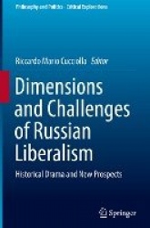 Dimensions and Challenges of Russian Liberalism : Historical Drama and New Prospects