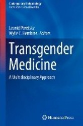 Transgender Medicine - A Multidisciplinary Approach