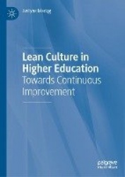 Lean Culture in Higher Education - Towards Continuous Improvement
