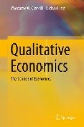 Qualitative Economics - The Science of Economics