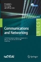 Communications and Networking : 13th EAI International Conference, ChinaCom 2018, Chengdu, China, October 23-25, 2018,