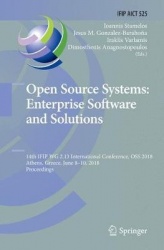 Open Source Systems: Enterprise Software and Solutions : 14th IFIP WG 2.13 International Conference, OSS 2018, Athens,