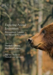 Exploring Animal Encounters - Philosophical, Cultural, and Historical Perspectives