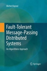 Fault-Tolerant Message-Passing Distributed Systems - An Algorithmic Approach