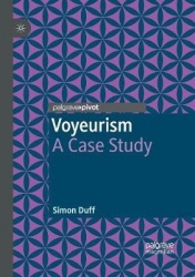 Voyeurism - A Case Study