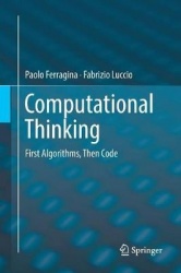 Computational Thinking : First Algorithms, Then Code