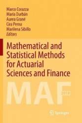Mathematical and Statistical Methods for Actuarial Sciences and Finance : MAF 2018