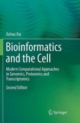 Bioinformatics and the Cell - Modern Computational Approaches in Genomics, Proteomics and Transcriptomics
