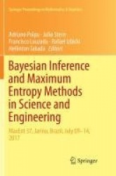 Bayesian Inference and Maximum Entropy Methods in Science and Engineering : MaxEnt 37, Jarinu, Brazil, July 09–14, 2017
