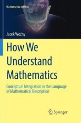 How We Understand Mathematics : Conceptual Integration in the Language of Mathematical Description
