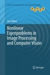 Nonlinear Eigenproblems in Image Processing and Computer Vision