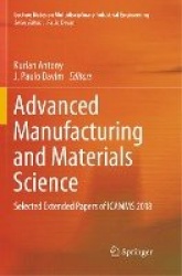 Advanced Manufacturing and Materials Science - Selected Extended Papers of ICAMMS 2018