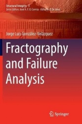 Fractography and Failure Analysis