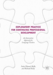 Exploratory Practice for Continuing Professional Development : An Innovative Approach for Language Teachers