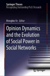 Opinion Dynamics and the Evolution of Social Power in Social Networks