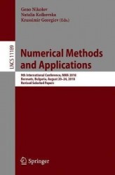 Numerical Methods and Applications - 9th International Conference, NMA 2018, Borovets, Bulgaria, August 20-24, 2018, Revised Sel